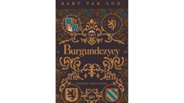 Burgundczycy. Książęta równi królom |Recenzja