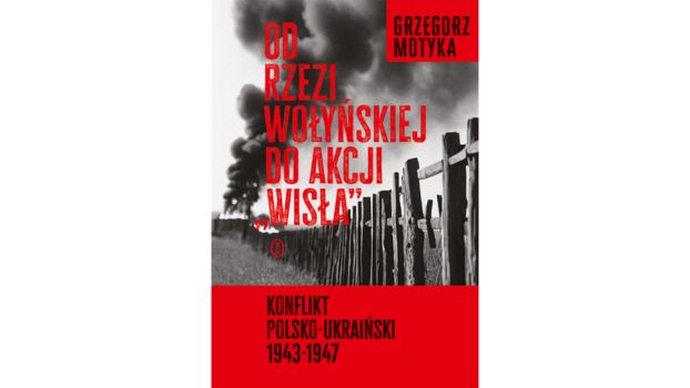 Od rzezi wołyńskiej do Akcji „Wisła” |Recenzja