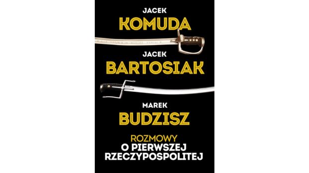 Rozmowy o Pierwszej Rzeczypospolitej |Recenzja