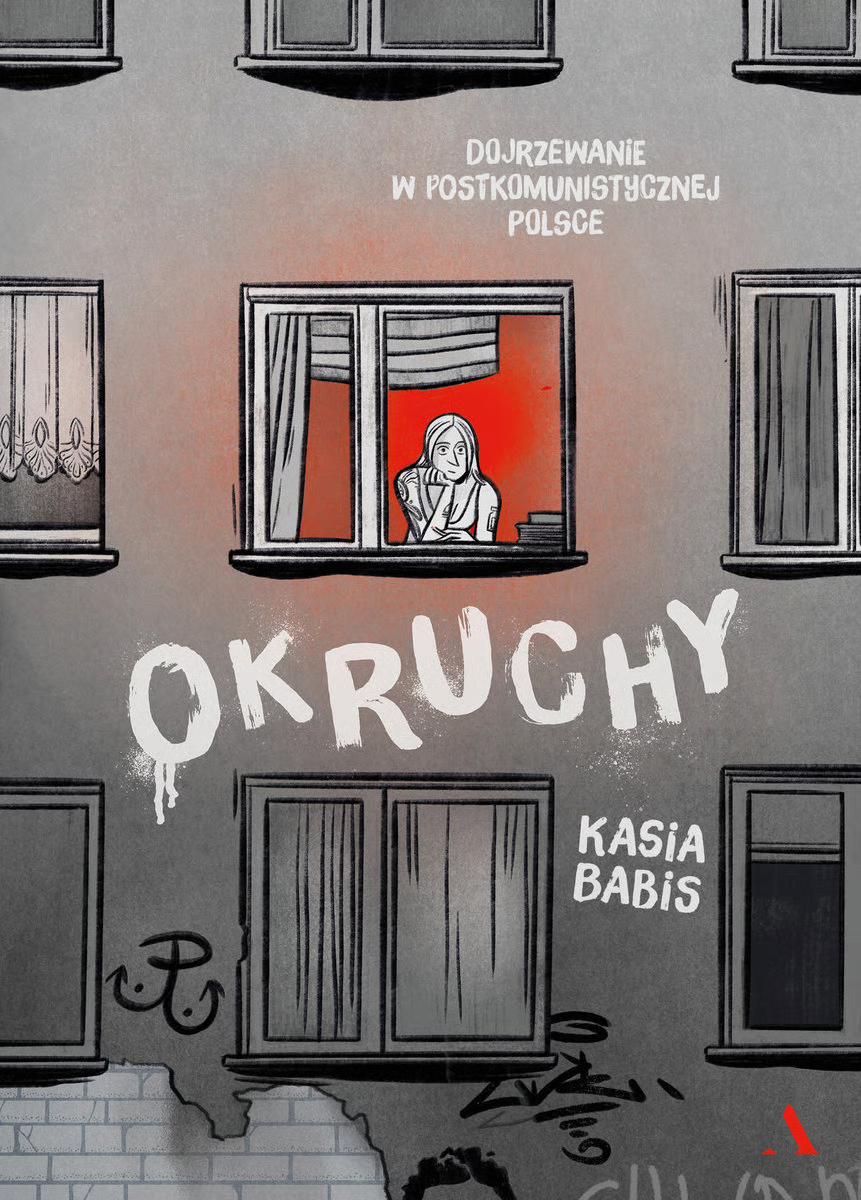 Kasia Babis, Okruchy. Dojrzewanie w postkomunistycznej Polsce. Powieść graficzna o dorastaniu w cieniu transformacji